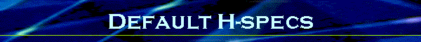 Default H-specs